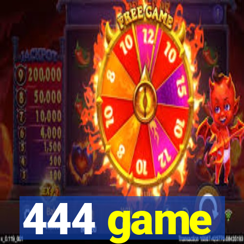 444 game